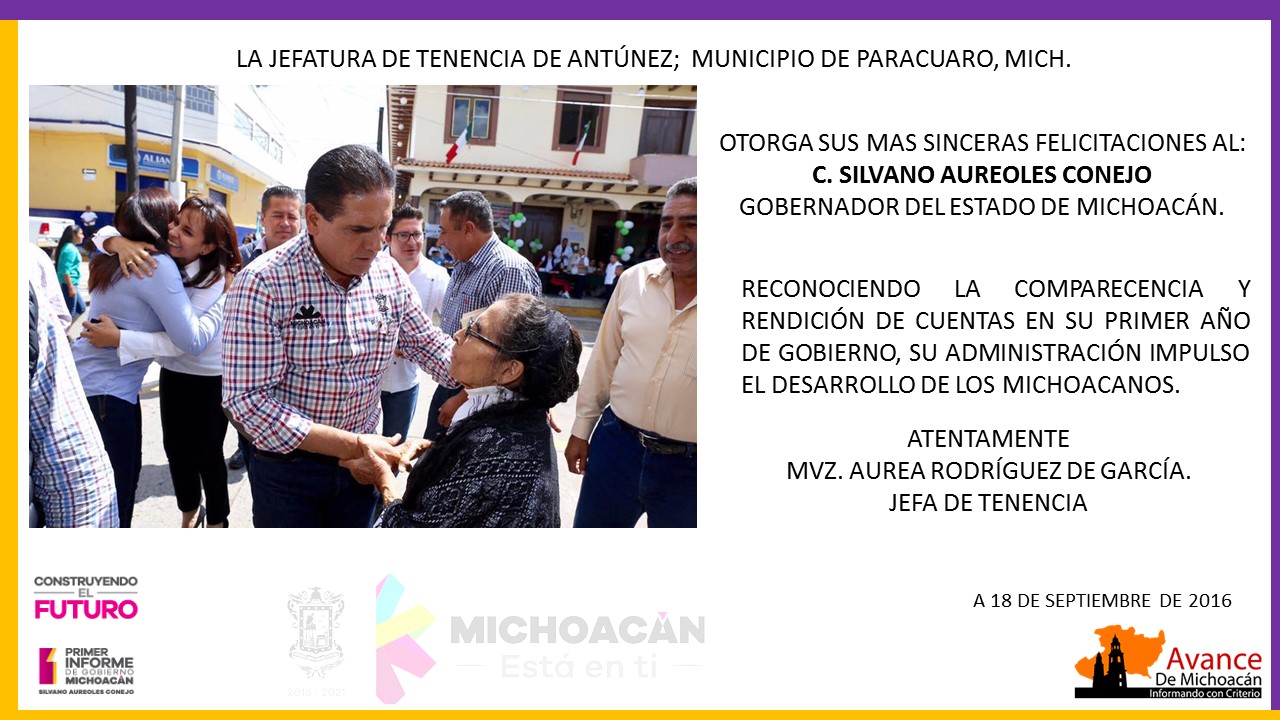 La Tenencia de Antúnez Municipio de Parácuaro, felicita al gobernador del Estado por su 1er. Informe de Gobierno