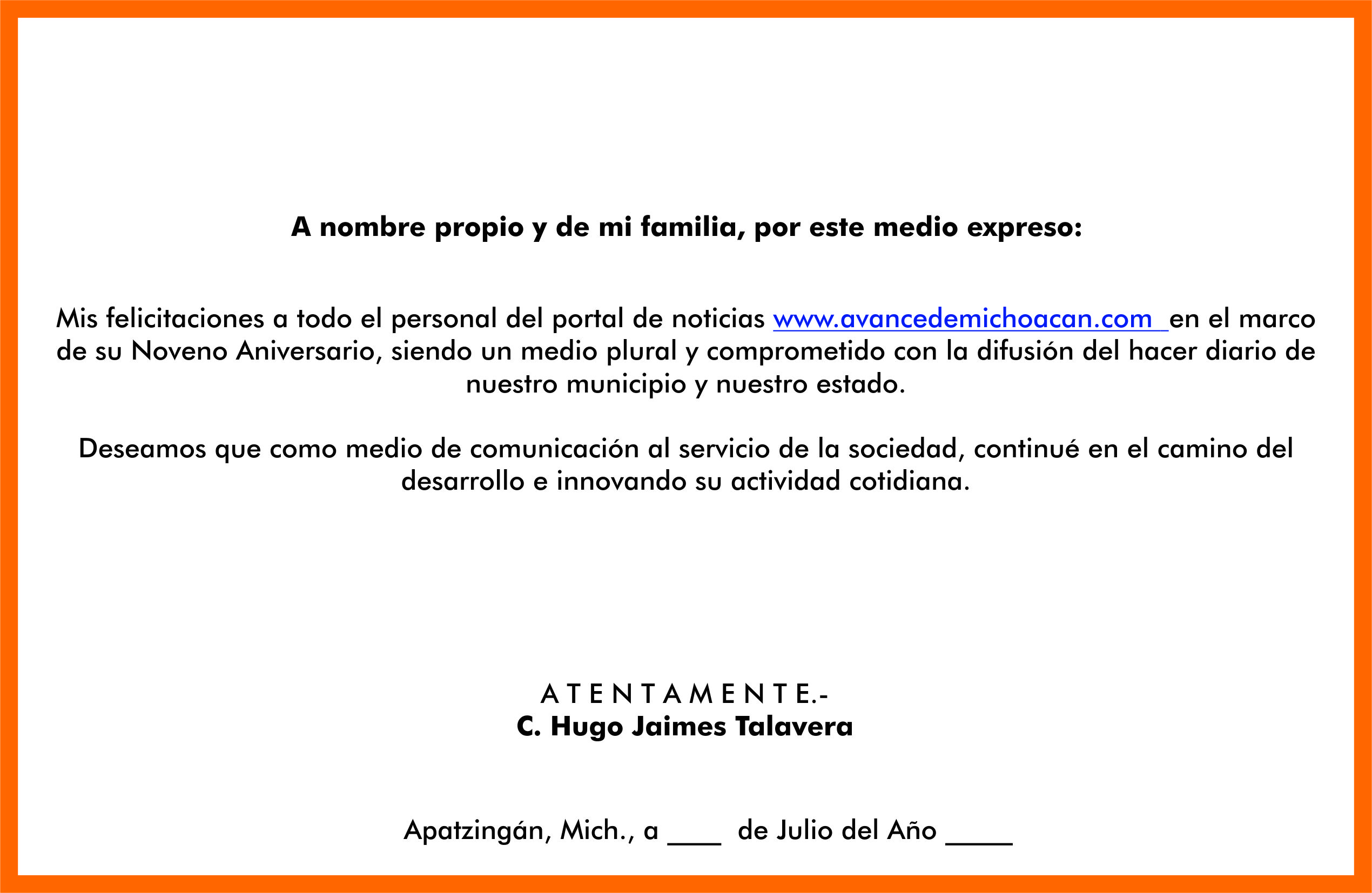 Hugo Jaimes Talavera y Familia, felicita a Grupo Avance