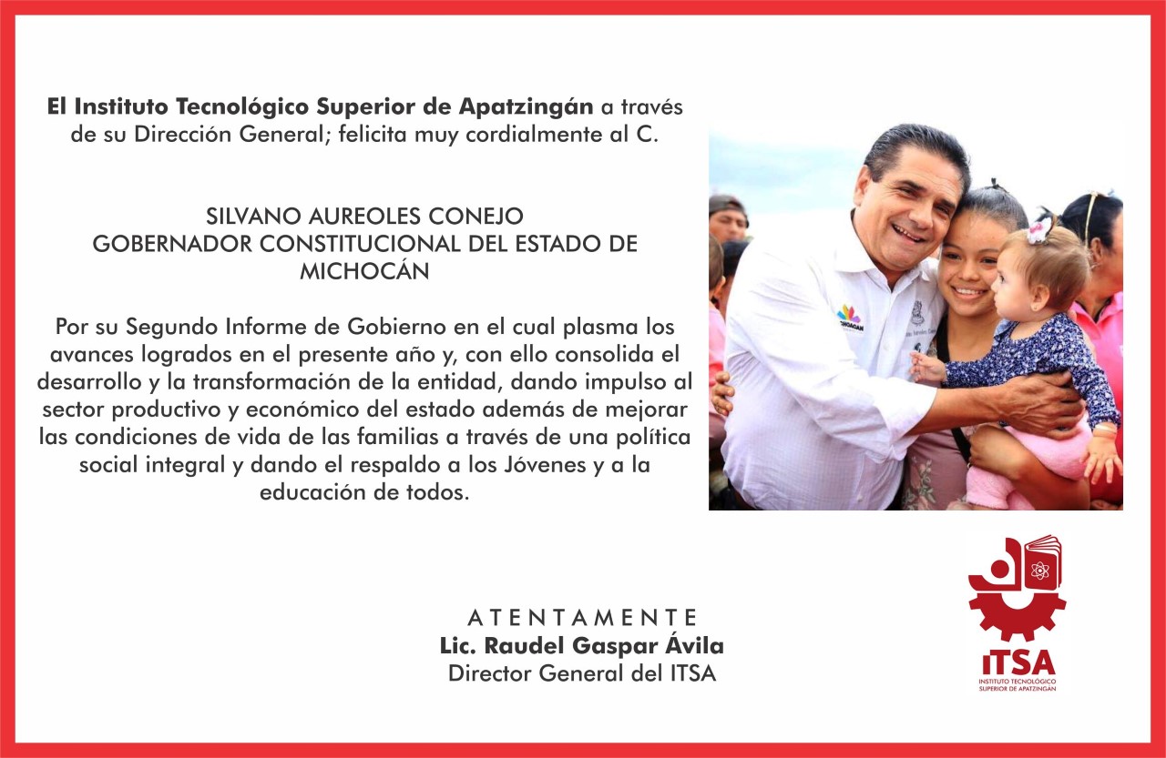 EL ITSA felicita al Gobernador del Estado por su Segundo Informe de Gobierno