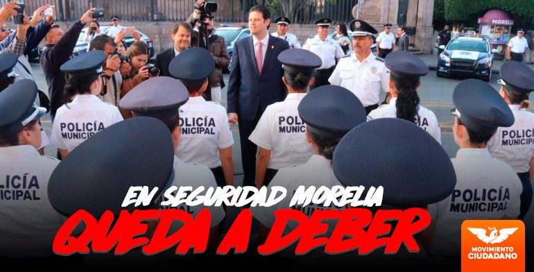 Fracasa estrategia de seguridad del alcalde independiente: Morelia lidera incidencia delictiva.