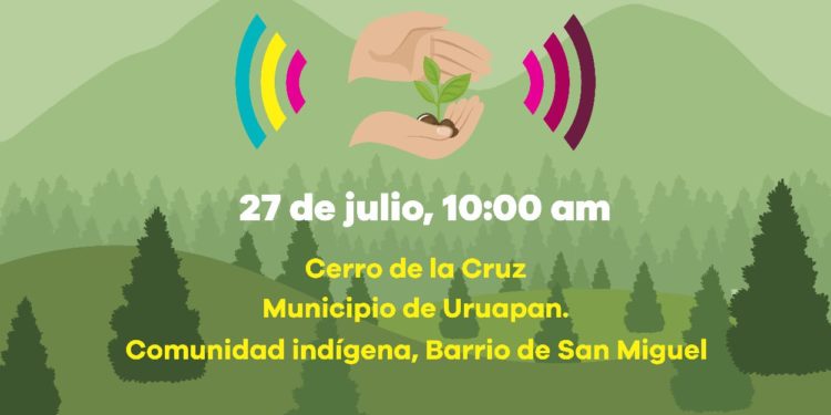 Reforestará Gobierno de Michoacán el Cerro de la Cruz, con pinos y especies autóctonas