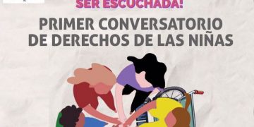 Lupita Díaz invita a participar en el Primer Conversatorio de Derechos de las Niñas