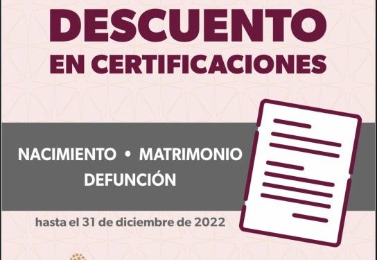 Continúan descuentos del 50% en certificaciones de nacimiento, matrimonio y defunción