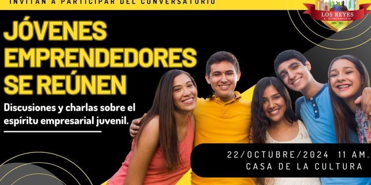 Los Reyes invita a jóvenes a participar en el Conversatorio ‘Jóvenes Emprendedores se Reúnen’