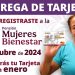 Bienestar continúa en enero entrega de tarjetas de Pensión Mujeres Bienestar