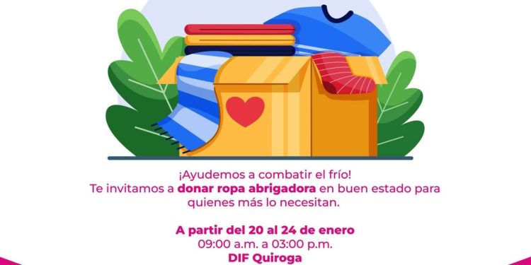 Lanza Gobierno de Quiroga campaña “Reutilizando y Abrigando” para apoyar a quienes más lo necesitan