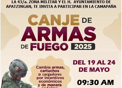 Arranca la campaña «Canje de Armas» este lunes en Apatzingán.