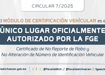 Fiscalía de Michoacán prohíbe revisiones vehiculares fuera de instalaciones oficiales