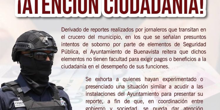 Ninguna corporación policíaca esta autorizada para efectuar cobros o sanciones en Buenavista