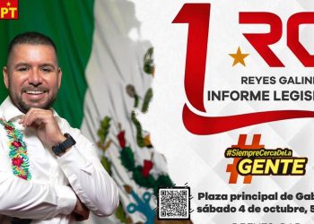 Invita Reyes Galindo a su 1er. Informe legislativo