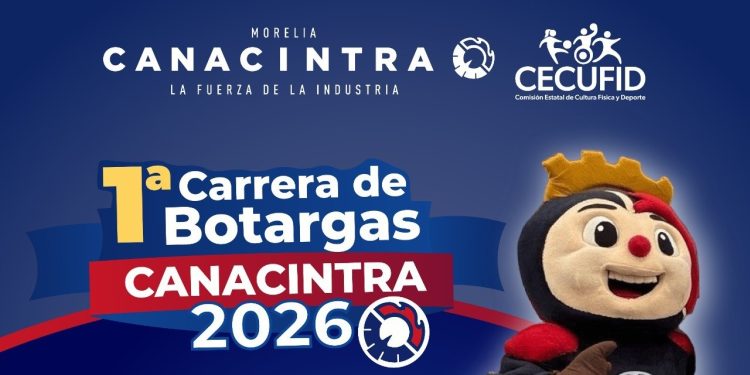 CANACINTRA Morelia invita a las familias a 1ª Carrera de Botargas 2026